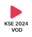 KSE 2024 VOD